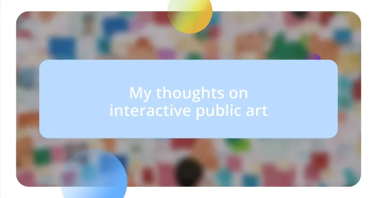 My thoughts on interactive public art