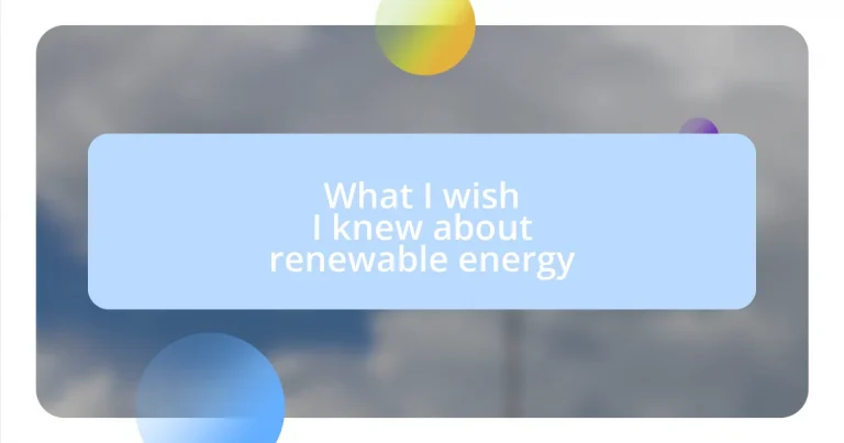 What I wish I knew about renewable energy